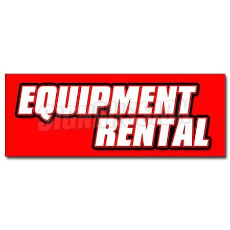 Signmission EQUIPMENT RENTAL DECAL sticker tools lifts party supply cribs rug shampoo, D-24 Equipment Rental D-24 Equipment Rental